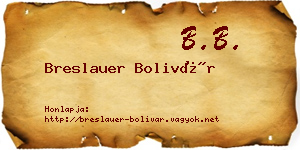 Breslauer Bolivár névjegykártya